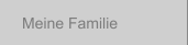 Meine Familie